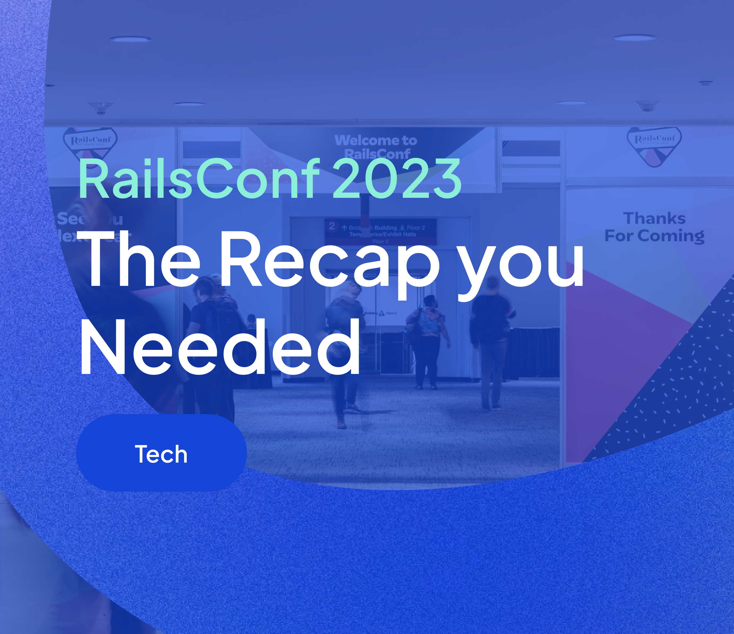 RailsConf '23: The Highlights
